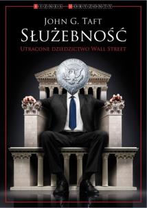 Okładka książki Służebność. Utracone dziedzictwo Wall Street