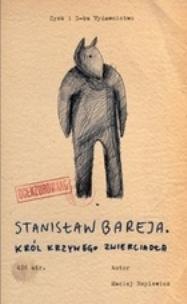 Okładka książki Stanisław Bareja. Król krzywego zwierciadła