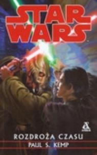 Okładka książki Star Wars Rozdroża czasu