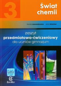 Okładka książki Świat chemii 3 Zeszyt przedmiotowo-ćwiczeniowy