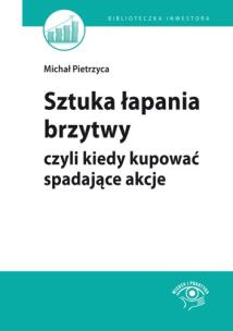 Okładka książki Sztuka łapania brzytwy, czyli kiedy kupować spadające akcje