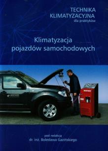 Okładka książki Technika klimatyzacyjna dla praktyków Klimatyzacja pojazdów samochodowych