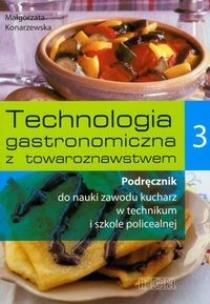 Okładka książki Technologia gast z towar podr dla kucharz 3 REA