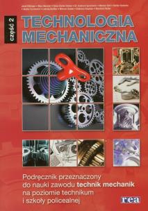 Okładka książki Technologia mechaniczna Podręcznik część 2