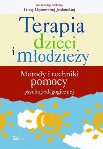 Okładka książki Terapia dzieci i młodzieży. Met. i tech. pomocy ..