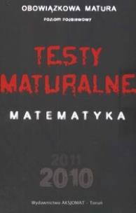 Okładka książki Testy maturalne matematyka Z.P. 2011