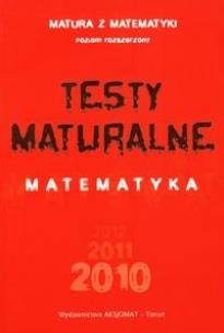 Okładka książki Testy maturalne matematyka Z.R. 2011