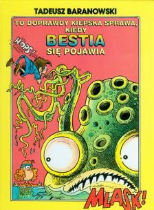 Okładka książki To doprawdy kiepska sprawa, kiedy Bestia ...