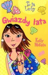 Okładka książki To ja Lucy. Gwiazdy lata