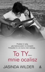 Okładka książki To ty mnie ocalisz tom2