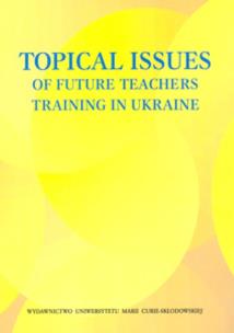 Okładka książki Topical Issues of Future Teachers Training in Ukraine