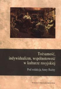 Opakowanie Tożsamość, indywidualizm, wspolnotowość w kulturze rosyjskiej