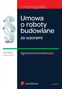 Okładka książki Umowa o roboty budowlane ze wzorami