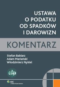Okładka książki Ustawa o podatku od spadków i darowizn Komentarz