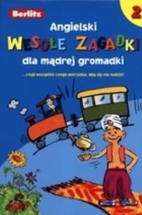 Okładka książki Wesołe zagadki  dla mądrej gromadki cz. 2 BERLITZ
