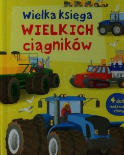 Okładka książki Wielka księga wielkich ciągników TW