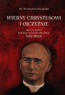 Okładka książki Wierny Chrystusowi i ojczyźnie