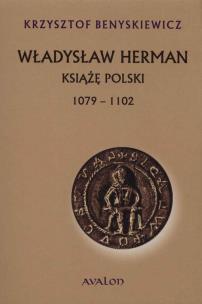 Okładka książki Władysław Herman Książę Polski 1072-1102 Tw