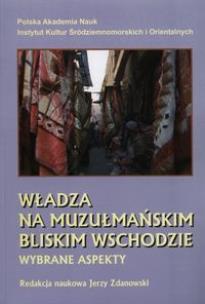 Opakowanie Władza na muzułmańskim Bliskim Wschodzie