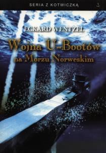 Okładka książki Wojna U-Bootów na Morzu Norweskim