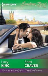 Okładka książki Wystawa w Londynie / Uwieść milionera