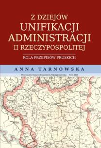 Okładka książki Z dziejów unifikacji administracji II Rzeczypospolitej