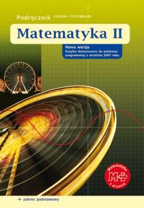 Okładka książki z.Matematyka LO KL 2. Podręcznik  Zakres podstawowy Matematyka z plusem (stare wydanie)