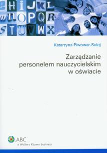 Okładka książki Zarządzanie personelem nauczycielskim w oświacie