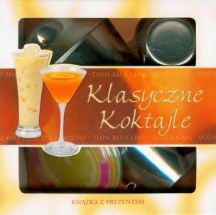 Okładka książki Zestaw prezentowy - Klasyczne koktajle
