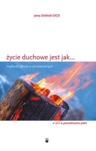 Okładka książki Życie duchowe jest jak...
