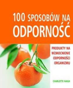 Okładka książki 100 sposobów na odporność