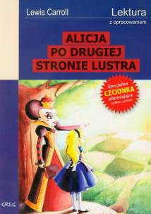 Okładka książki Alicja po drugiej stronie lustra z oprac. GREG