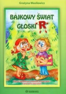 Okładka książki Bajkowy świat głoski ''R'' Harmonia