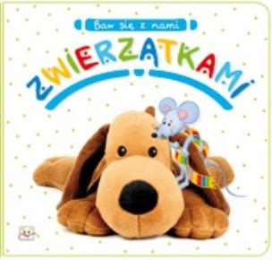 Okładka książki Baw się z nami zwierzątkami