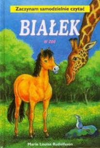 Okładka książki Białek w zoo. Zaczynam samodzielnie czytać