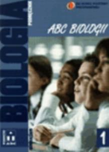 Okładka książki Biologia ABC Biologii GIM 1 podr  w.2009 ABC