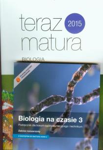 Okładka książki Biologia LO 3 Na czasie...Podr ZR + Arkusze w.2014