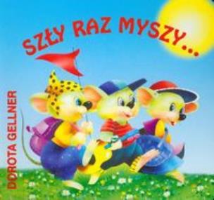 Okładka książki BN Szły raz myszy... SARA