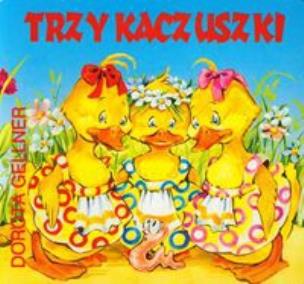 Okładka książki BN Trzy kaczuszki  SARA