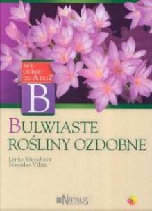 Okładka książki Bulwiaste rośliny ozdobne