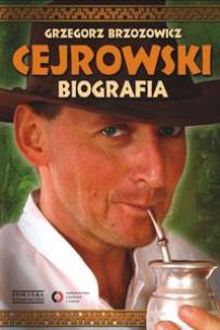 Okładka książki Cejrowski. Biografia