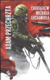 Okładka książki Chorągiew Michała Archanioła w.2009