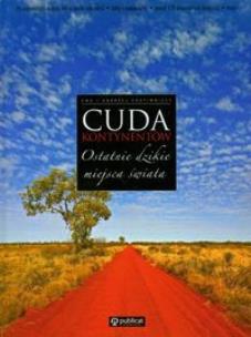 Okładka książki Cuda Kontynentów - Ostatnie dzikie miejsca świata