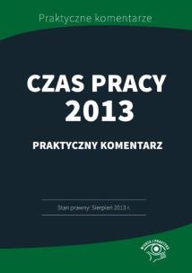 Opakowanie Czas pracy 2013 Praktyczny komentarz