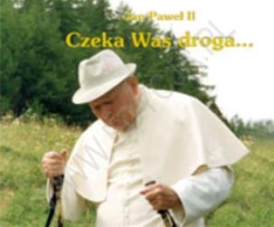 Okładka książki Czeka Was droga... Perełka papieska 3