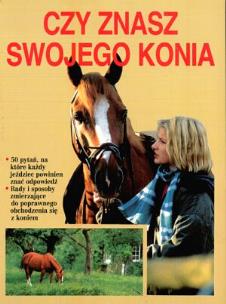 Okładka książki Czy znasz swojego konia