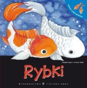 Okładka książki Dbamy o nasze zwierzęta - Rybki