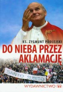 Okładka książki Do nieba przez aklamację