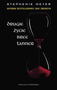 Okładka książki Drugie Życie Bree Tanner