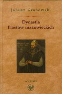 Okładka książki Dynastia Piastów mazowieckich